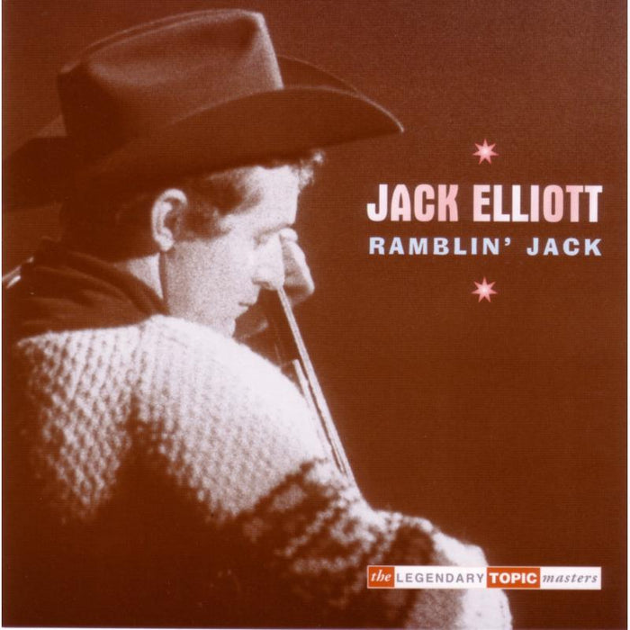 Jack Elliott: Ramblin' Jack
