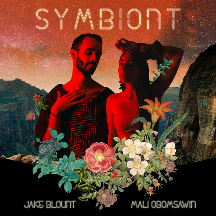 Jake Blount and Mali Obomsawin - Symbiont - SFW40265LP