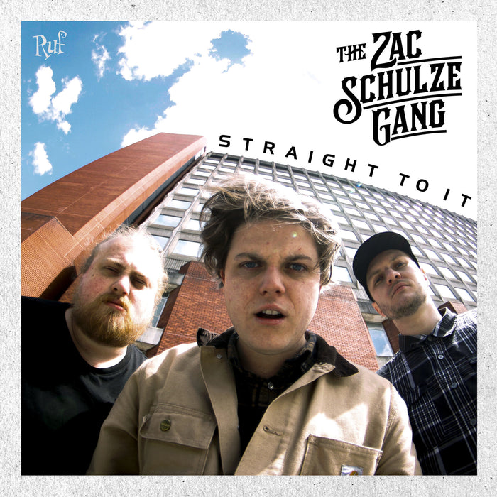 The Zac Schulze Gang - Straight To It - RUF1329
