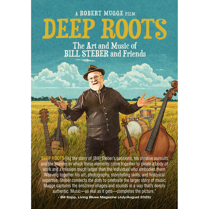 Deep Roots - Deep Roots: The Art And Music Of Bill Steber And Friends - MVD18413D