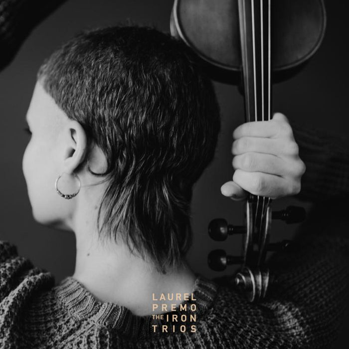 Laurel Premo: The Iron Trios