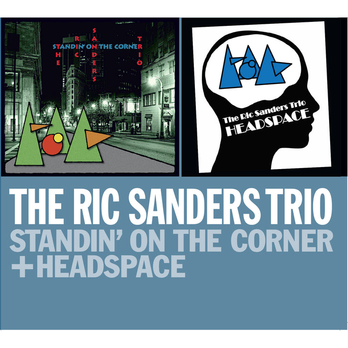The Ric Sanders Trio - Standing In The Corner + Headspace - TECD516