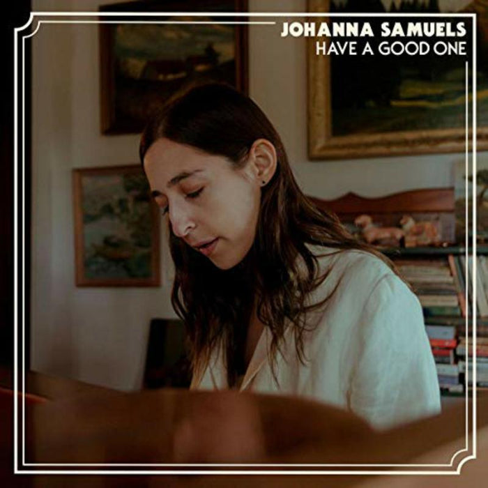 Johanna Samuels - Have A Good One - BR007